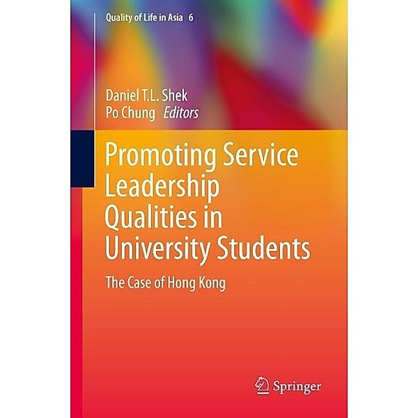 Promoting Service Leadership Qualities in University Students / Quality of Life in Asia Bd.6