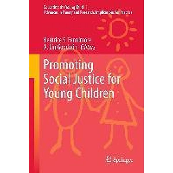 Promoting Social Justice for Young Children / Educating the Young Child Bd.3