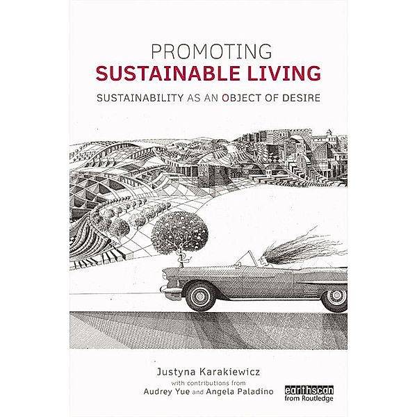 Promoting Sustainable Living, Justyna Karakiewicz, Audrey Yue, Angela Paladino