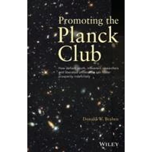 Promoting the Planck Club, Donald W. Braben