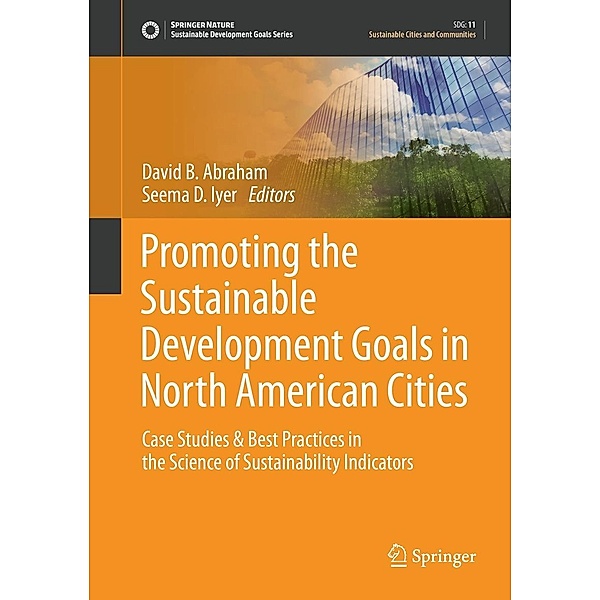 Promoting the Sustainable Development Goals in North American Cities / Sustainable Development Goals Series
