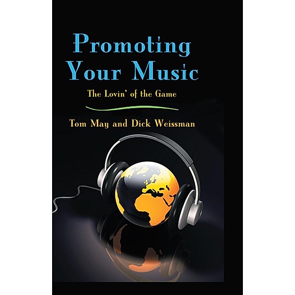 Promoting Your Music, Tom May, Dick Weissman