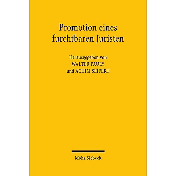 Promotion eines furchtbaren Juristen