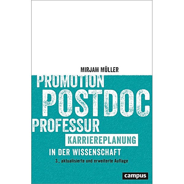 Promotion - Postdoc - Professur, Mirjam Müller