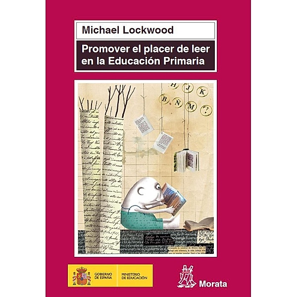 Promover el placer de leer en Educación Primaria / Coedición Ministerio de Educación Bd.52, Michael Lockwood