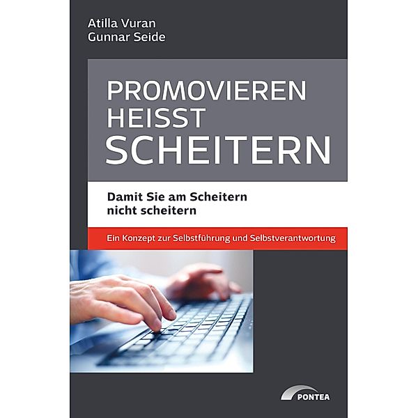 Promovieren heißt scheitern, Atilla Vuran, Gunnar Seide