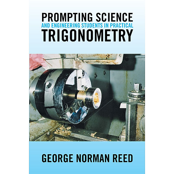 Prompting Science and Engineering Students in Practical Trigonometry, George Norman Reed