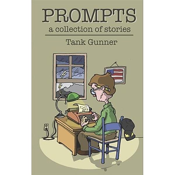 Prompts  - A Collection of Stories, Tank Gunner