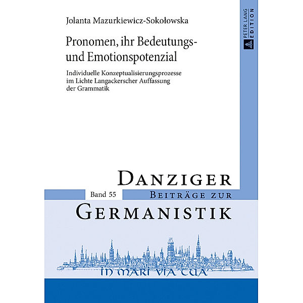 Pronomen, ihr Bedeutungs- und Emotionspotenzial, Jolanta Mazurkiewicz-Sokolowska