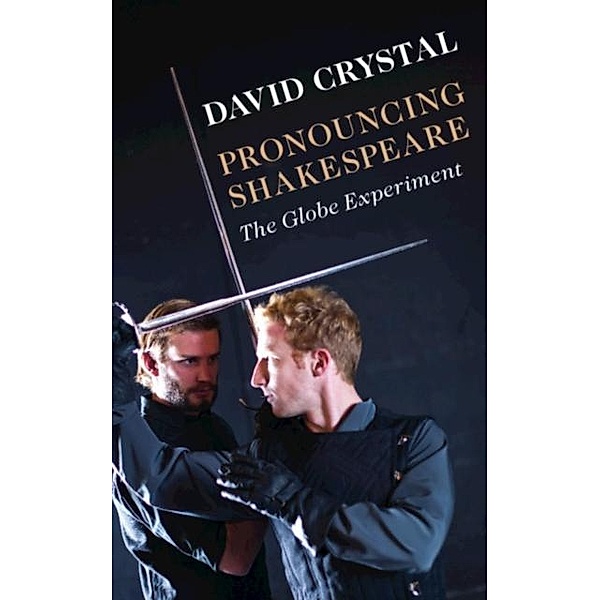 Pronouncing Shakespeare, David Crystal