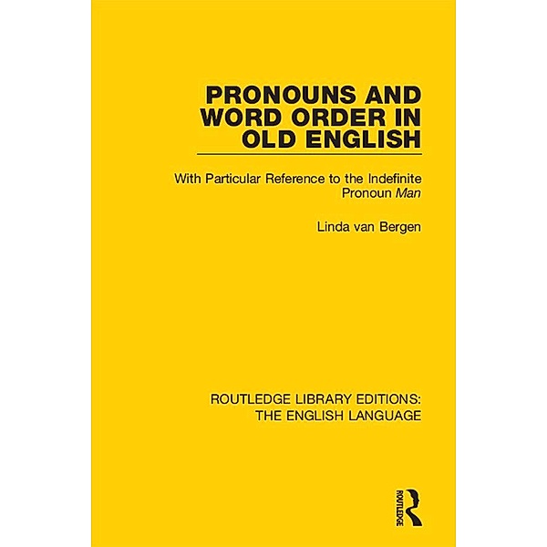 Pronouns and Word Order in Old English, Linda van Bergen