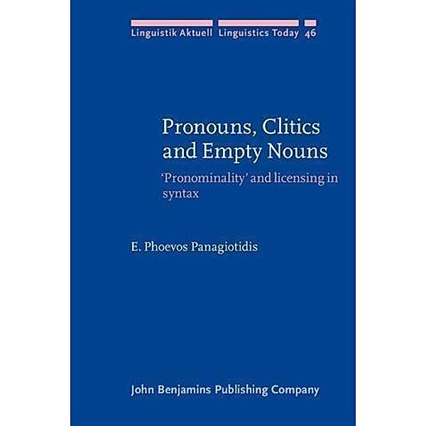 Pronouns, Clitics and Empty Nouns, E. Phoevos Panagiotidis