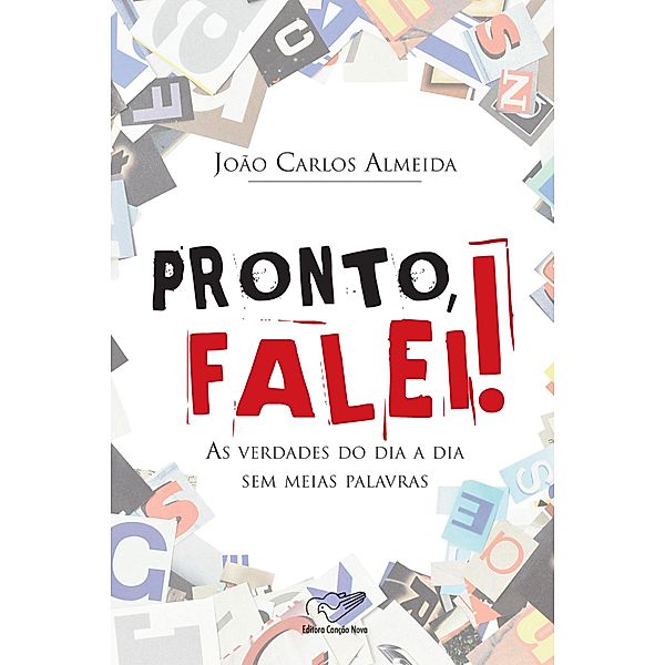 Pronto, falei!, João Carlos Almeida