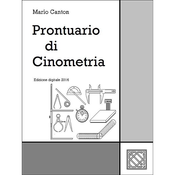 Prontuario di Cinometria / Cinotecnia Bd.5, Mario Canton