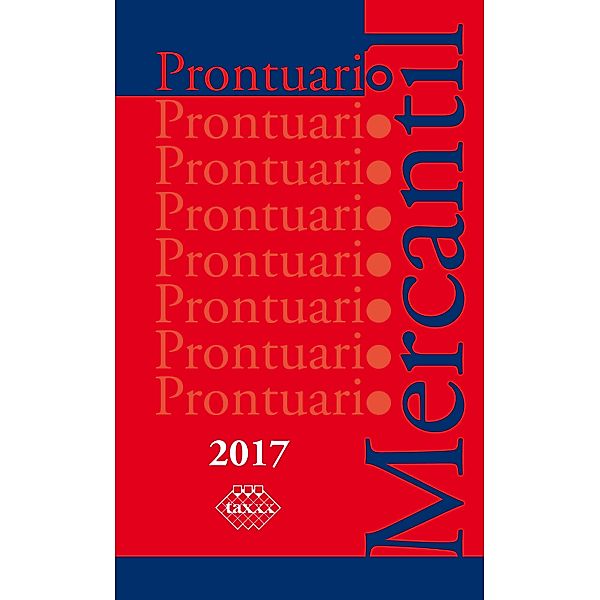 Prontuario Mercantil 2017, José Pérez Chávez, Raymundo Fol Olguín