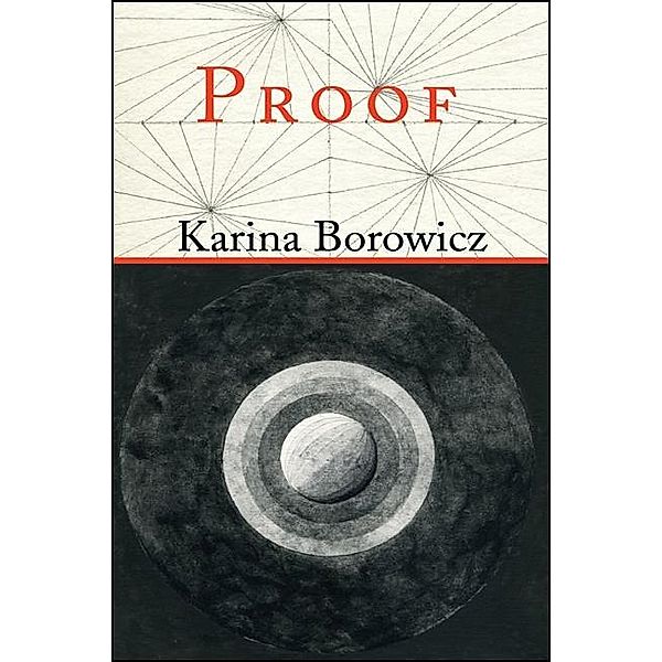 Proof, Karina Borowicz