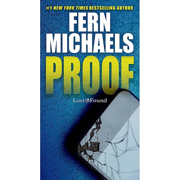 Proof / A Lost and Found Novel Bd.4, Fern Michaels