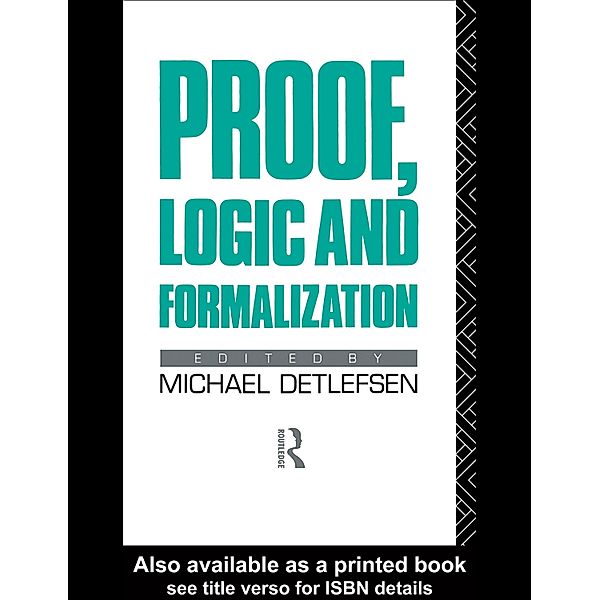 Proof, Logic and Formalization