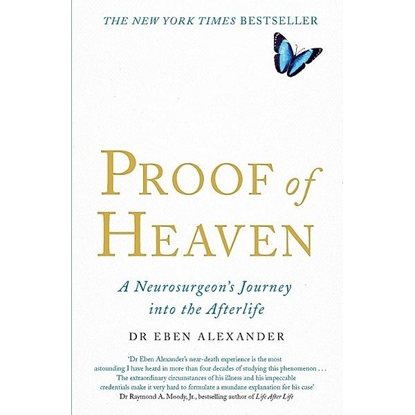 Proof of Heaven, Eben Alexander