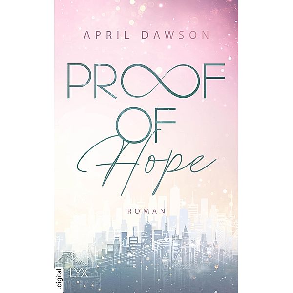 Proof of Hope / Proof of Love Bd.1, April Dawson