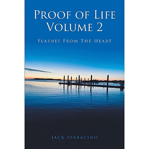 Proof of Life Volume 2, Jack Sparacino