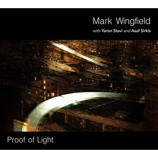 Proof Of Light, Mark Wingfield