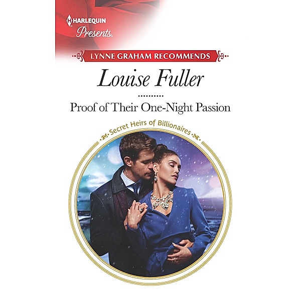 Proof of Their One-Night Passion / Secret Heirs of Billionaires Bd.31, Louise Fuller
