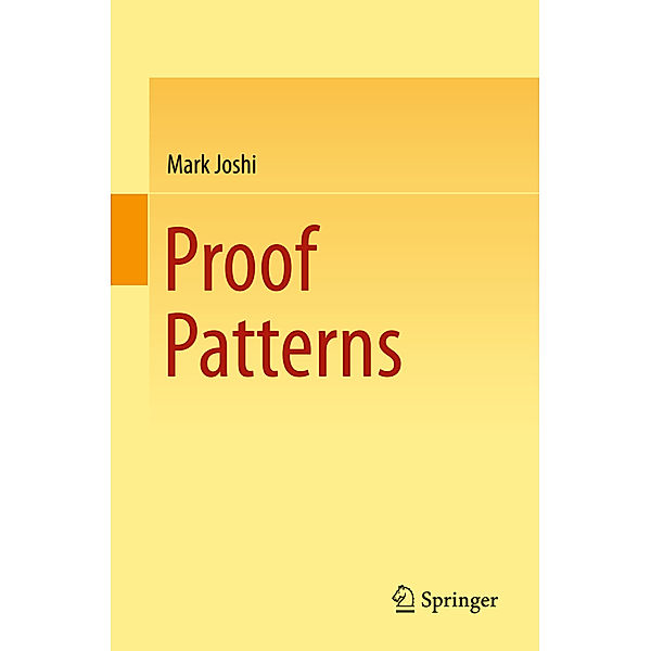 Proof Patterns, Mark Joshi