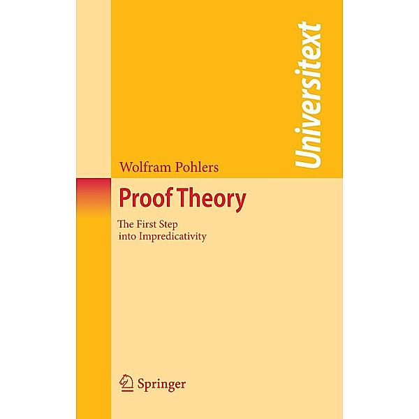 Proof Theory / Universitext, Wolfram Pohlers