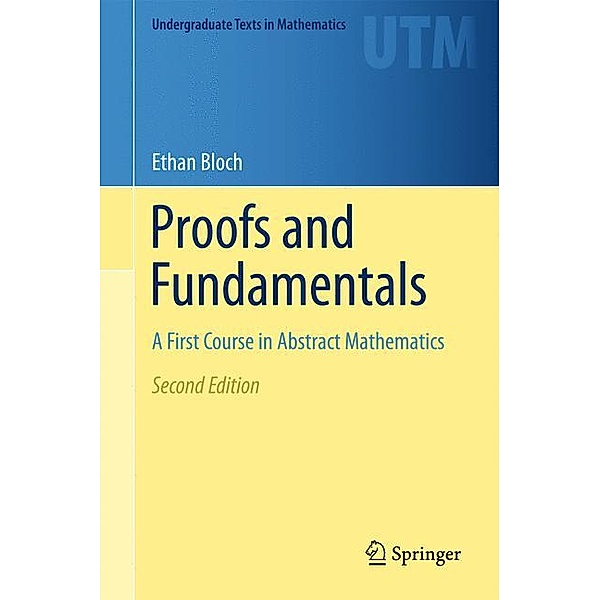 Proofs and Fundamentals, Ethan D. Bloch