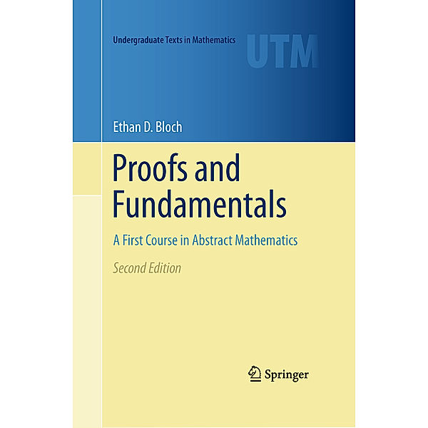 Proofs and Fundamentals, Ethan D. Bloch