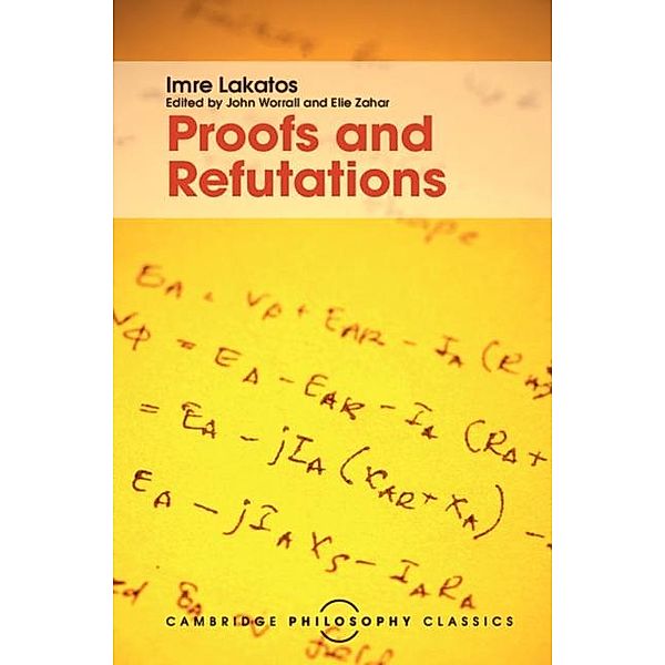 Proofs and Refutations, Imre Lakatos