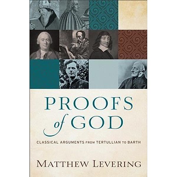 Proofs of God, Matthew Levering