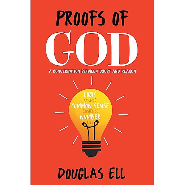 Proofs of God, Douglas Ell