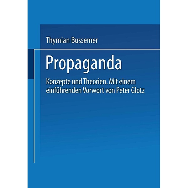 Propaganda, Thymian Bussemer