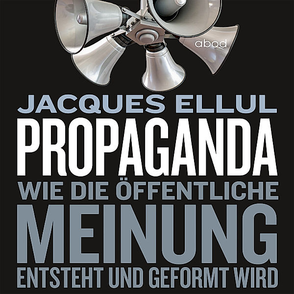 Propaganda, Jaques Ellul