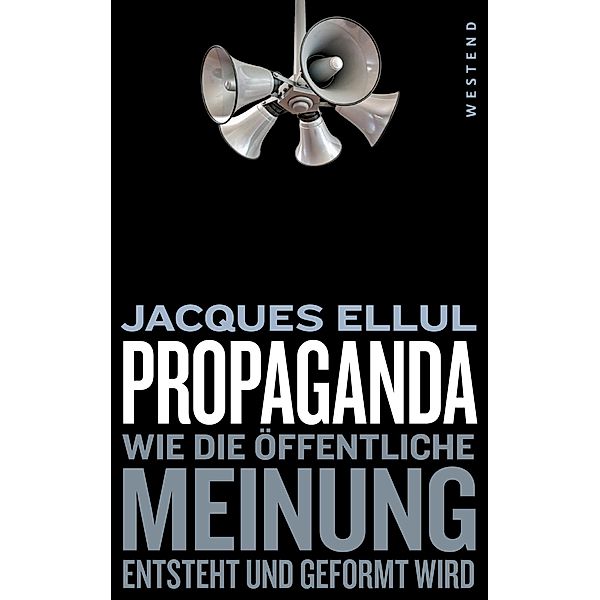 Propaganda, Jacques Ellul
