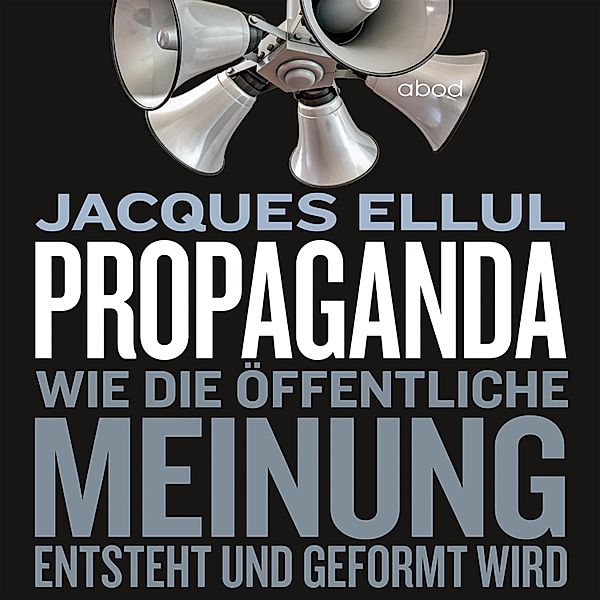 Propaganda, Jaques Ellul