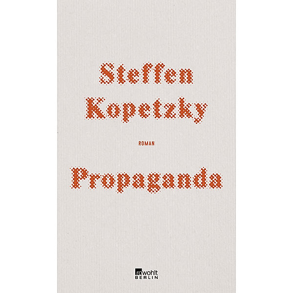 Propaganda, Steffen Kopetzky