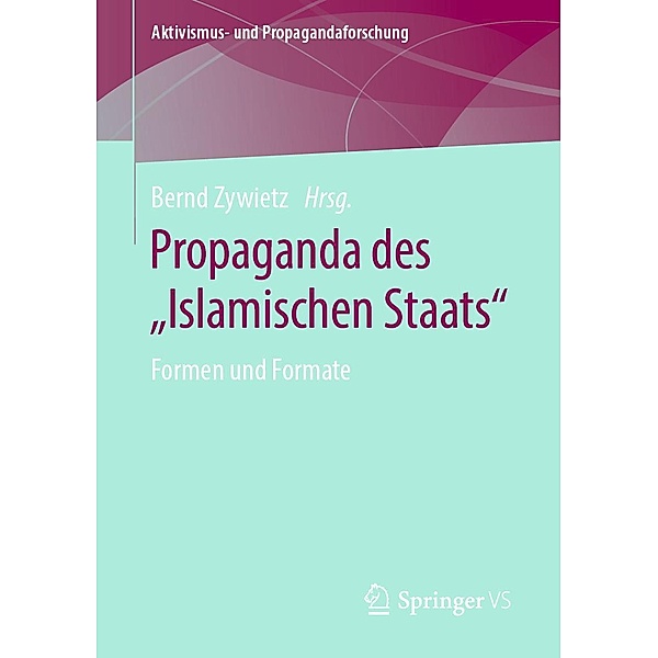Propaganda des Islamischen Staats / Aktivismus- und Propagandaforschung