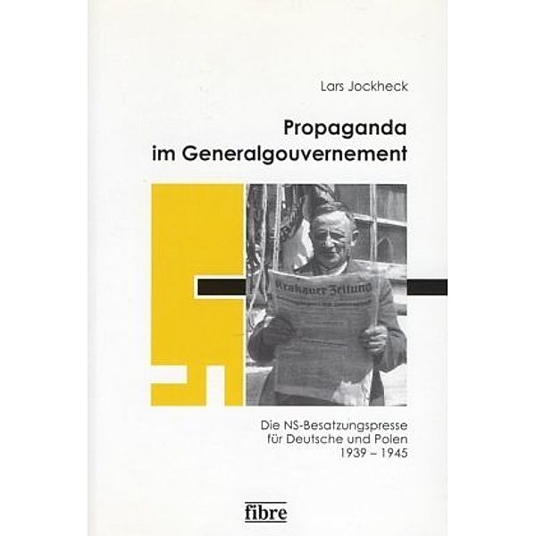 Propaganda im Generalgouvernement, Lars Jockheck