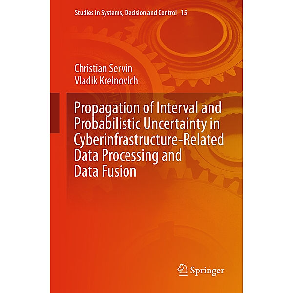 Propagation of Interval and Probabilistic Uncertainty in Cyberinfrastructure-related Data Processing and Data Fusion, Christian Servin, Vladik Kreinovich