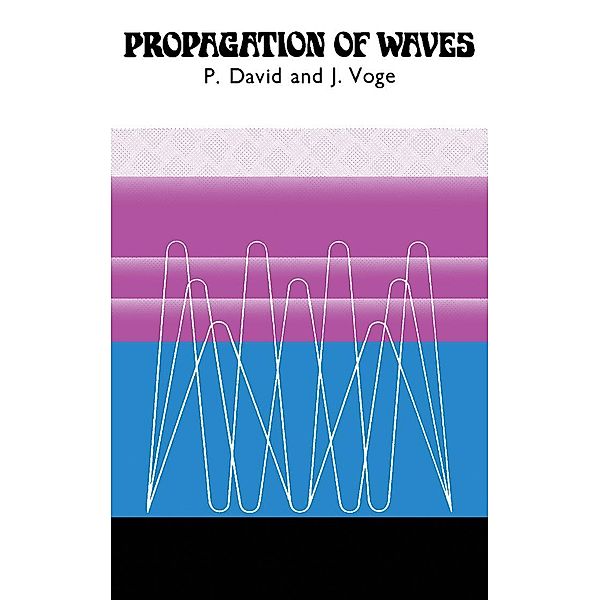 Propagation of Waves, P. David, J. Voge