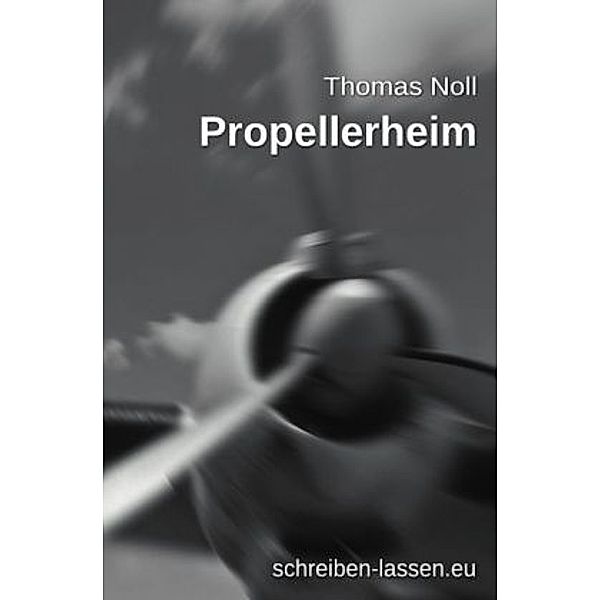 Propellerheim, Thomas Noll