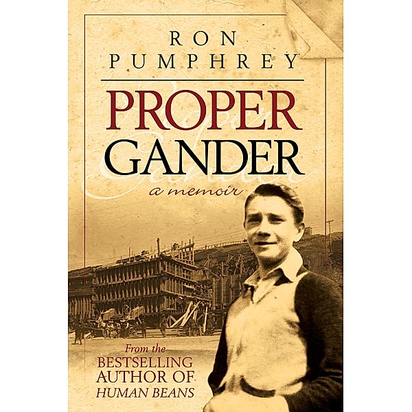 Proper Gander, Ron Pumphrey