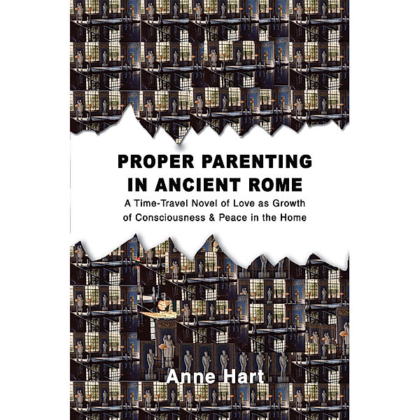 Proper Parenting in Ancient Rome, Anne Hart