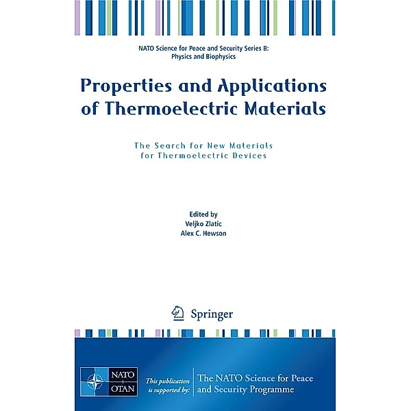 Properties and Applications of Thermoelectric Materials / NATO Science for Peace and Security Series B: Physics and Biophysics