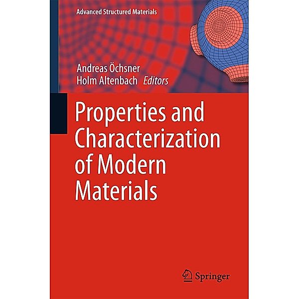 Properties and Characterization of Modern Materials / Advanced Structured Materials Bd.33