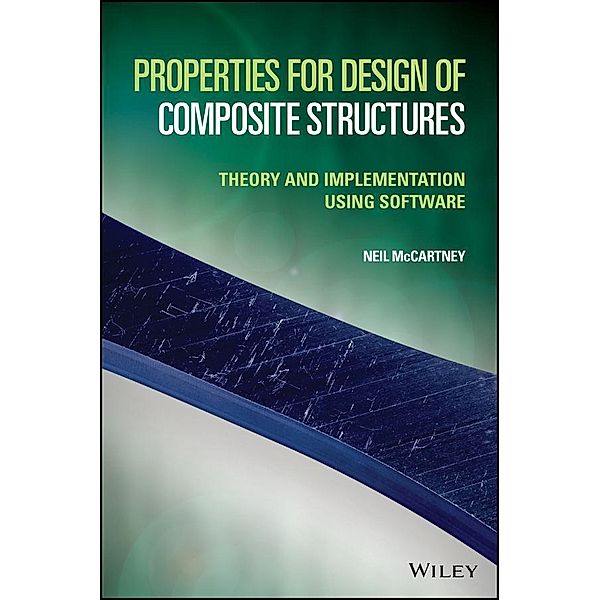 Properties for Design of Composite Structures, Neil McCartney