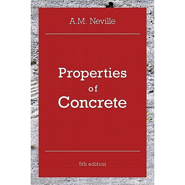 Properties of Concrete PDF eBook / Pearson Education, A. M. Neville